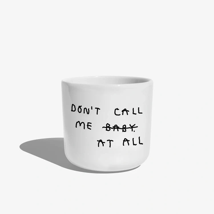 „Don`t call me at all" Cup