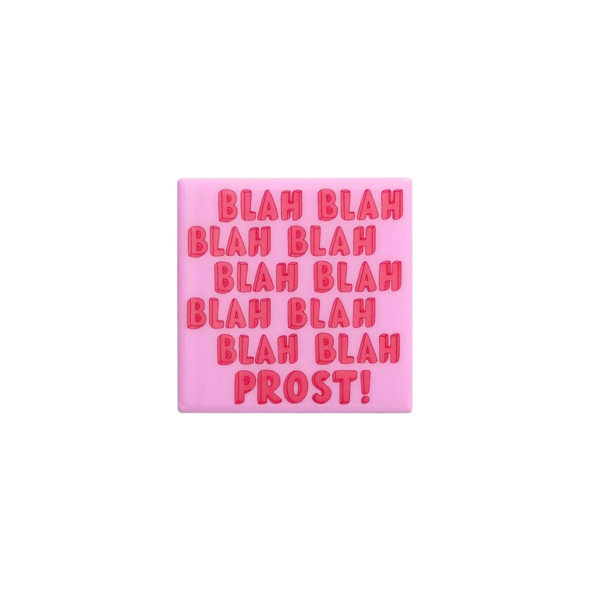 Love Tiles Untersetzer "Blah Blah Prost"