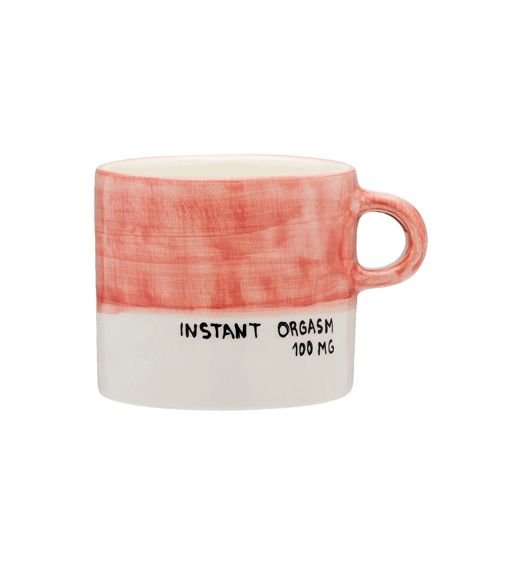 Instant Pleasure Tasse