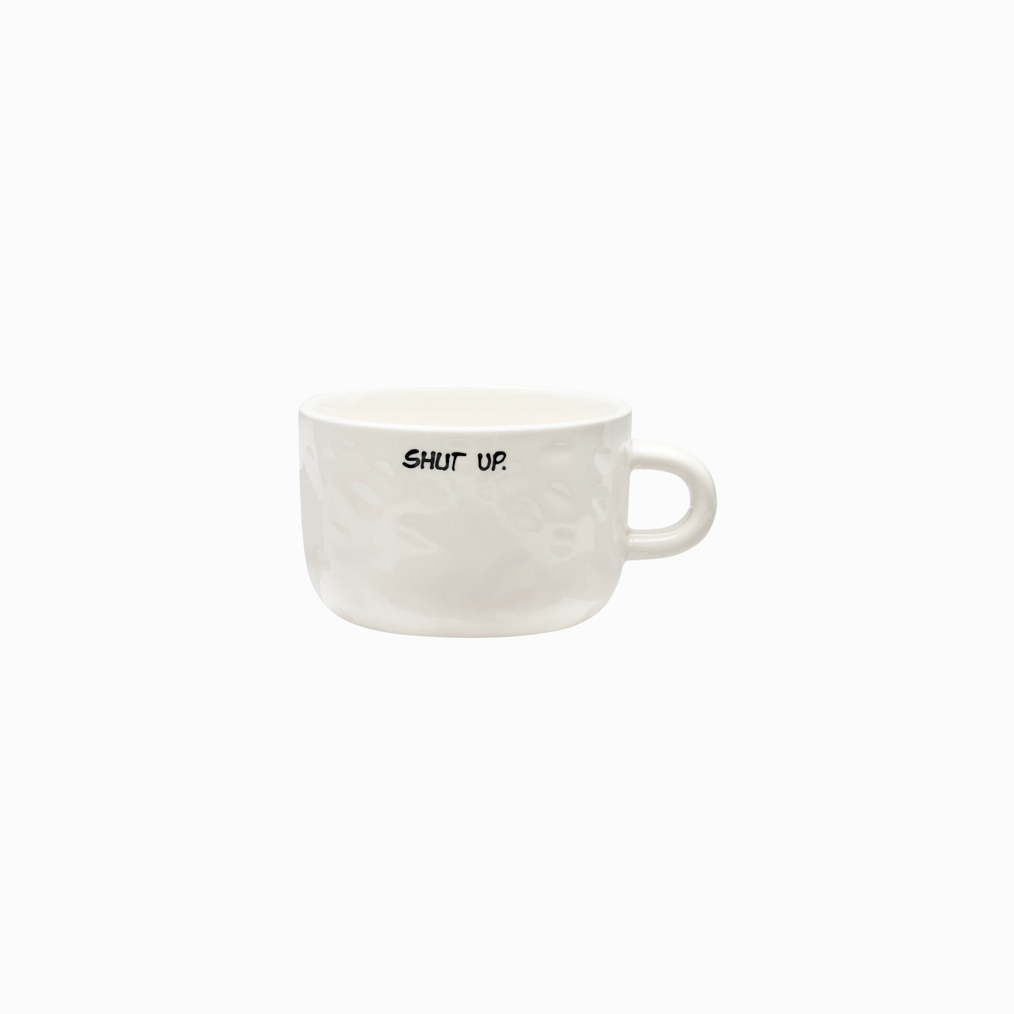 Shut Up Cappuccino Tasse
