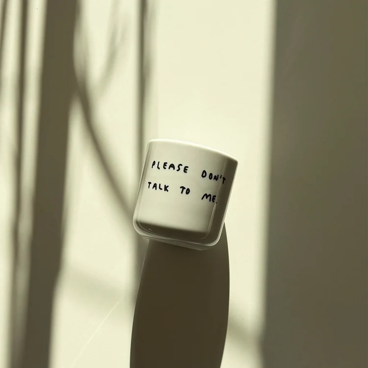 „Please don`t talk to me" Cup